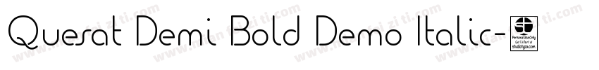 Quesat Demi Bold Demo Italic字体转换